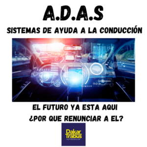 A.D.A.S Sistema de ayudas a la conducción
